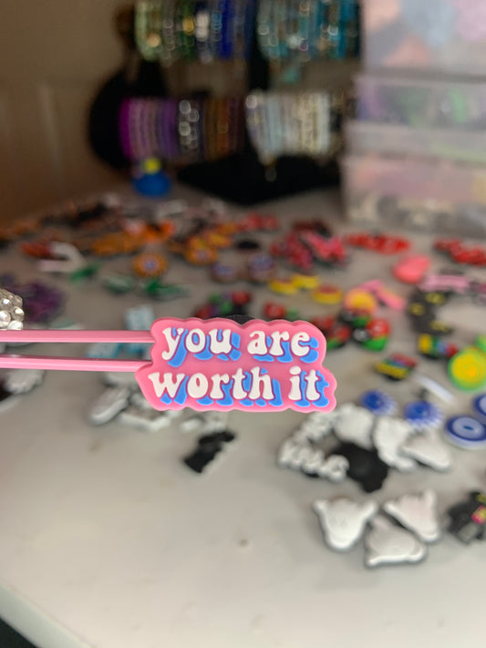 B7) YOU ARE WORTH IT